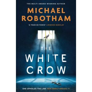 Little, Brown Book Group The White Crow : The Astounding Thriller From The Prize-Winning Author