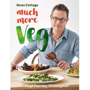 Bloomsbury Publishing PLC River Cottage Much More Veg : 175 Vegan Recipes For Simple, Fresh And Flavourful Meals
