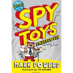 Bloomsbury Publishing PLC Spy Toys: Undercover