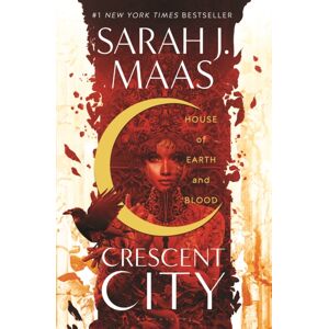 Bloomsbury Publishing PLC House Of Earth And Blood : The First Book In The Sensational Crescent City Series, From The Creator Of Acotar