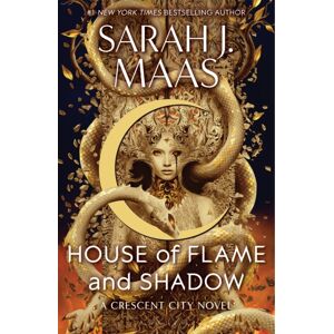 Bloomsbury Publishing PLC House Of Flame And Shadow : The International seller And The Smouldering Third Book In The Crescent City Series, From The Creator Of Acotar
