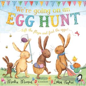 Bloomsbury Publishing PLC We'Re Going On An Egg Hunt : Board Book