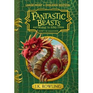 Bloomsbury Publishing PLC Fantastic Beasts And Where To Find Them : Large Print Dyslexia Edition