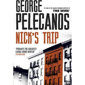 Orion Publishing Co Nick'S Trip : From Co-Creator Of Hit Hbo Show ‘we Own This City’