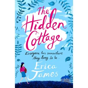 Orion Publishing Co The Hidden Cottage : An Absolutely Feel-Good Treat To Curl Up With