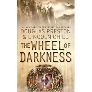 Orion Publishing Co The Wheel Of Darkness : An Agent Pendergast Novel