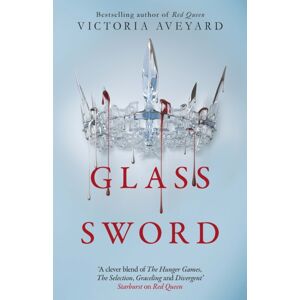 Orion Publishing Co Glass Sword : The Second Ya Dystopian Fantasy Adventure In The Globally selling Red Queen Series