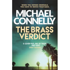 Orion Publishing Co The Brass Verdict : The selling Thriller Behind Netflix’s The Lincoln Lawyer Season 1