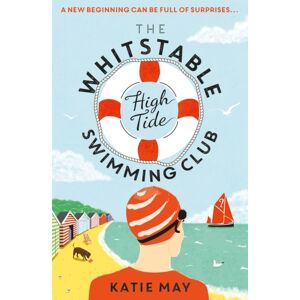 Orion Publishing Co The Whitstable High Tide Swimming Club : A Feel-Good Novel All About Female Friendship And Community