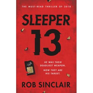 Orion Publishing Co Sleeper 13 : The First Gripping, Must-Read Beginning Of The - Action Thriller Series