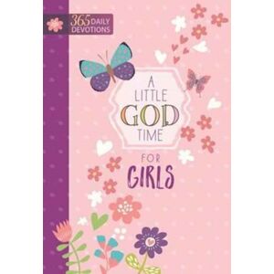 BroadStreet Publishing Little God Time For Girls, A: 365 Daily Devotions