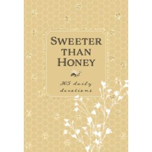 BroadStreet Publishing Sweeter Than Honey : 365 Daily Devotions