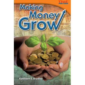 Teacher Created Materials, Inc Making Money Grow