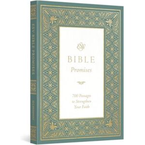 Crossway Books Esv Bible Promises : 700 Passages To Strengthen Your Faith (Paperback)