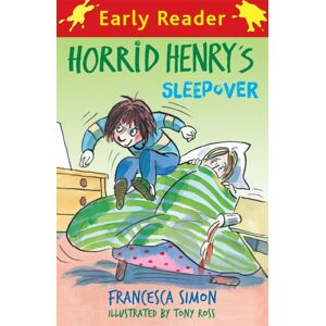 Hachette Children's Group Horrid Henry Early Reader: Horrid Henry'S Sleepover : Book 26