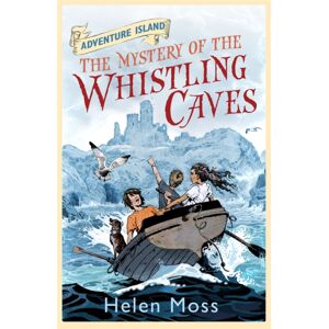 Hachette Children's Group Adventure Island: The Mystery Of The Whistling Caves : Book 1