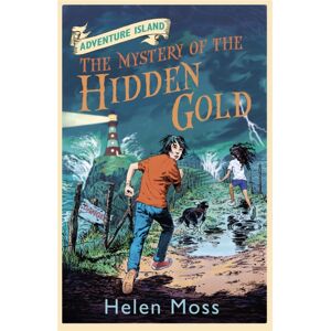 Hachette Children's Group Adventure Island: The Mystery Of The Hidden Gold : Book 3