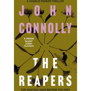Hodder & Stoughton The Reapers : Private Investigator Charlie Parker Hunts Evil In The Seventh Book In The Globally selling Series