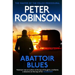 Hodder & Stoughton Abattoir Blues : The 22nd Dci Banks Novel From The Master Of The Police Procedural