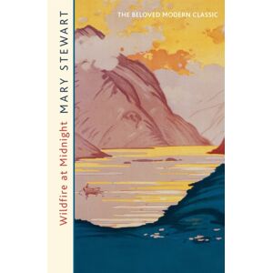 Hodder & Stoughton Wildfire At Midnight : The Classic Unputdownable Thriller From The Queen Of The Romantic Mystery