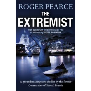Hodder & Stoughton The Extremist : A Pacey, Dramatic Action-Packed Thriller
