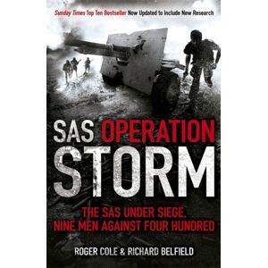 Hodder & Stoughton Sas Operation Storm : Nine Men Against Four Hundred
