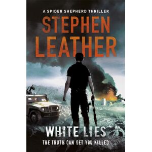 Hodder & Stoughton White Lies : The 11th Spider Shepherd Thriller
