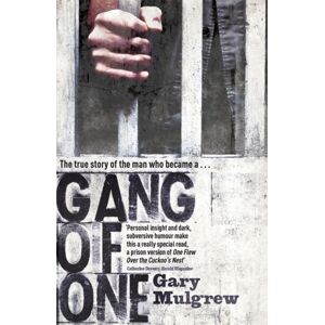 Hodder & Stoughton Gang Of One: One Man'S Incredible Battle To Find His Missing Daughter : One Man'S Incredible Battle To Find His Missing Daughter