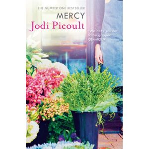 Hodder & Stoughton Mercy : An Utterly Heartbreaking And Completely Unforgettable Ethical Dilemma Novel