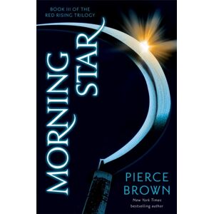 Hodder & Stoughton Morning Star : Red Rising Series 3