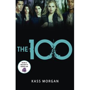 Hodder & Stoughton The 100 : Book One