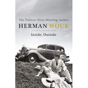 Hodder & Stoughton Inside, Outside : A Poignant And Warm Novel Of The Jewish-American Experience From The Pulitzer-Prize Winning Author