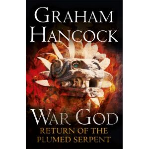Hodder & Stoughton Return Of The Plumed Serpent : War God Trilogy: Book Two
