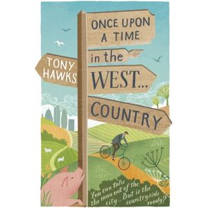 Hodder & Stoughton Once Upon A Time In The West...Country