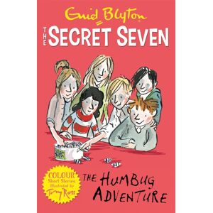 Hachette Children's Group Secret Seven Colour Short Stories: The Humbug Adventure : Book 2