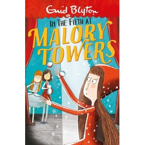 Hachette Children's Group Malory Towers: In The Fifth : Book 5