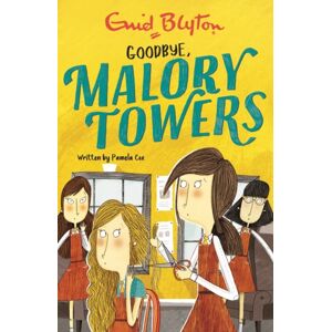 Hachette Children's Group Malory Towers: Goodbye : Book 12