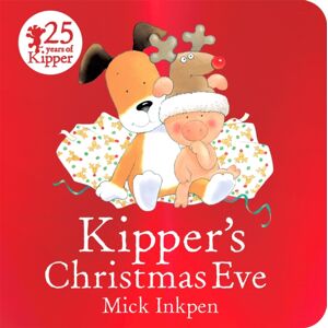 Hachette Children's Group Kipper'S Christmas Eve Board Book