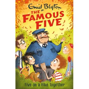 Hachette Children's Group Famous Five: Five On A Hike Together : Book 10