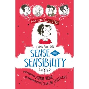 Hachette Children's Group Awesomely Austen - Illustrated And Retold: Jane Austen'S Sense And Sensibility
