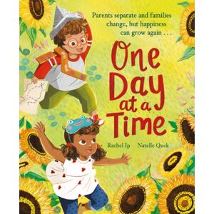 Hachette Children's Group One Day At A Time : A Reassuring Story About Separation And Divorce