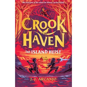Hachette Children's Group Crookhaven: The Island Heist : Book 3