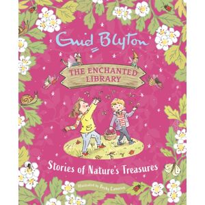 Hachette Children's Group The Enchanted Library: Stories Of Nature'S Treasures