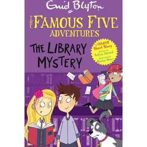 Hachette Children's Group Famous Five Colour Short Stories: The Library Mystery : Book 16