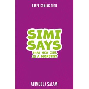 Hachette Children's Group Simi Says: That Girl Is A Monster!