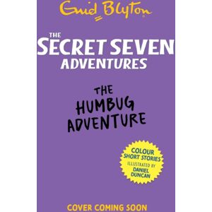 Hachette Children's Group The Secret Seven Adventures: The Humbug Adventure
