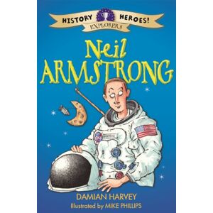 Hachette Children's Group History Heroes: Neil Armstrong