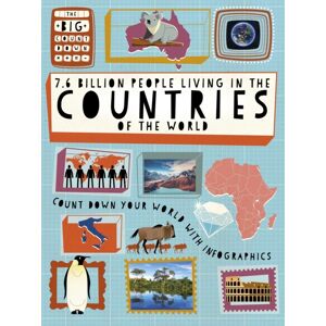 Hachette Children's Group The Big Countdown: 7.6 Billion People Living In The Countries Of The World