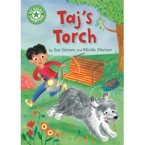 Hachette Children's Group Reading Champion: Taj'S Torch : Independent Reading Green 5