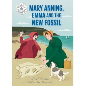 Hachette Children's Group Reading Champion: Mary Anning, Emma And The Fossil : Independent Reading White 10